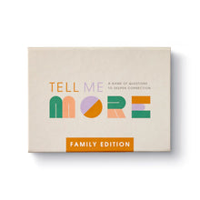 Load image into Gallery viewer, Tell Me More - Family Edition