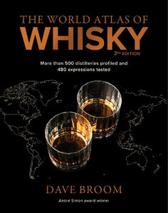 World Atlas of Whiskey 3rd Edition