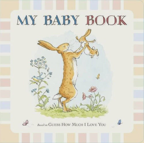Guess How Much I Love You|My Baby Book