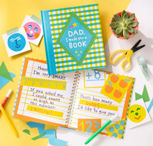 Load image into Gallery viewer, Dad , I Made You A Book
